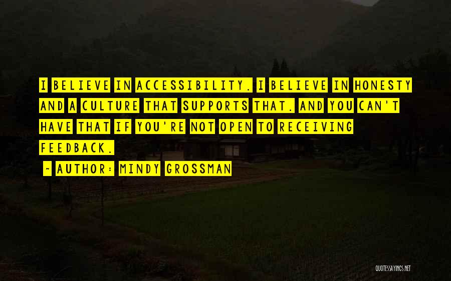 Accessibility Quotes By Mindy Grossman