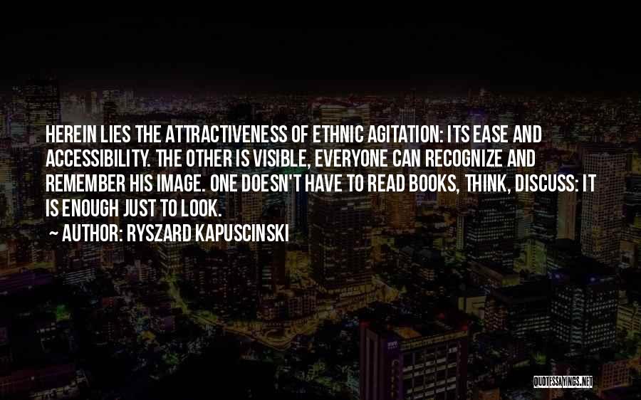 Accessibility Quotes By Ryszard Kapuscinski