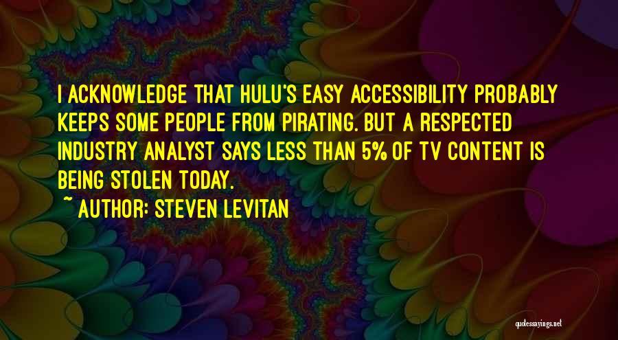 Accessibility Quotes By Steven Levitan