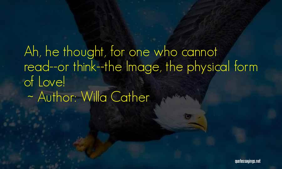 Accessibility Quotes By Willa Cather