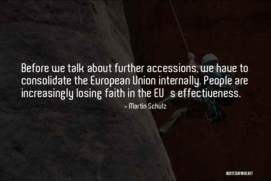 Accessions Quotes By Martin Schulz Accessions Quotes By Martin Schulz