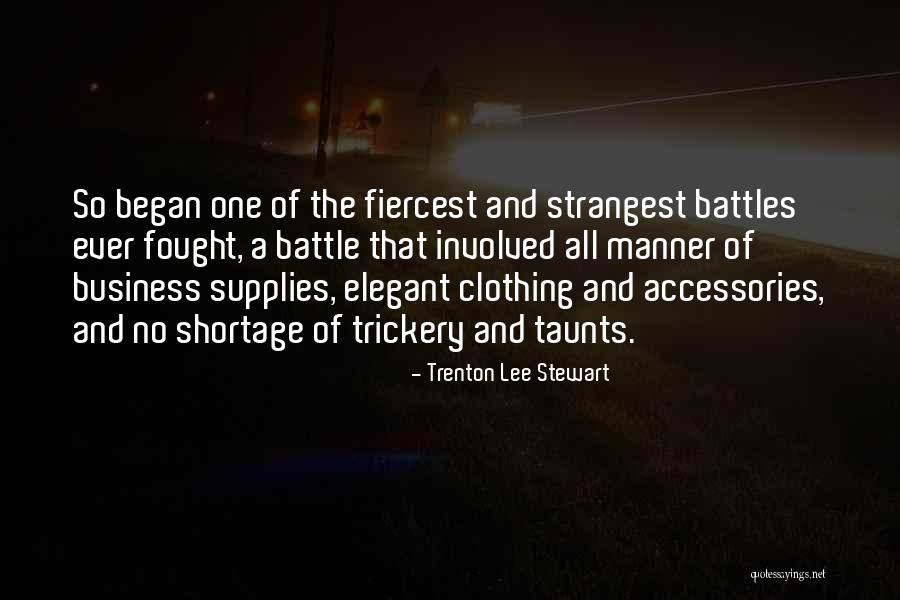 Accessories Business Quotes By Trenton Lee Stewart