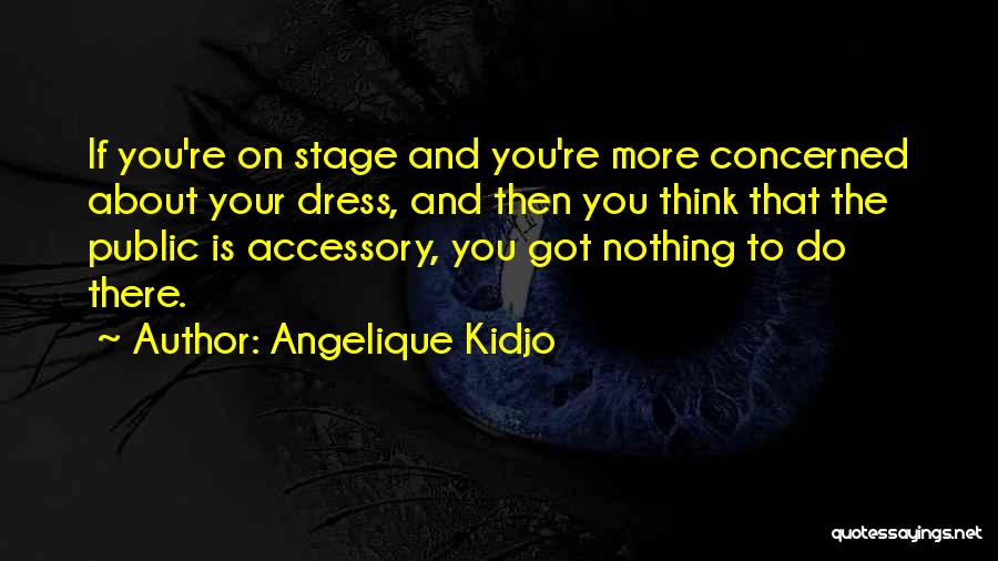 Accessories Quotes By Angelique Kidjo