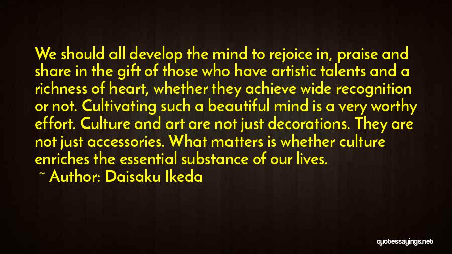 Accessories Quotes By Daisaku Ikeda