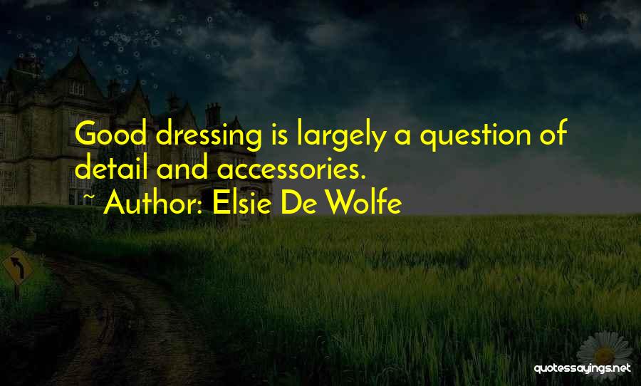 Accessories Quotes By Elsie De Wolfe