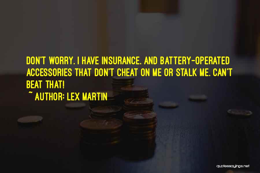 Accessories Quotes By Lex Martin