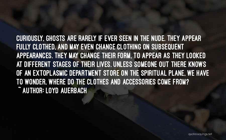 Accessories Quotes By Loyd Auerbach