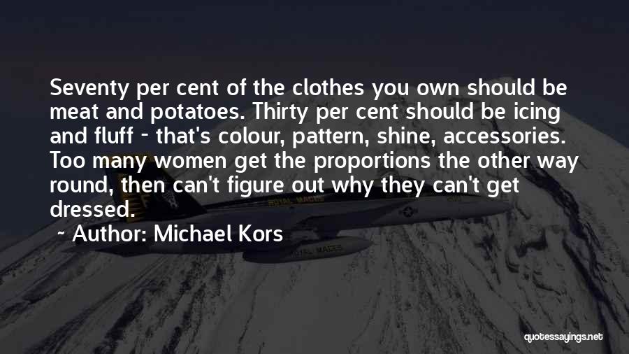 Accessories Quotes By Michael Kors