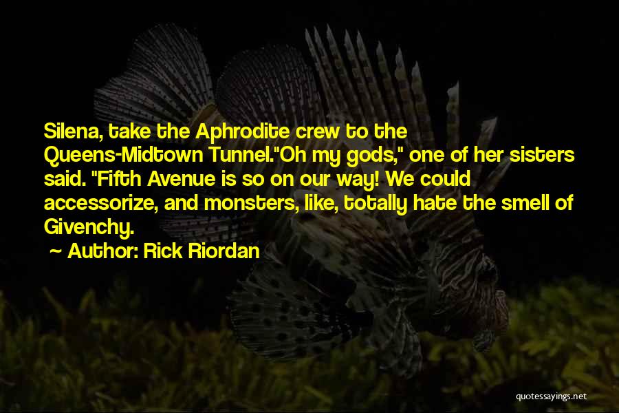 Accessorize Quotes By Rick Riordan