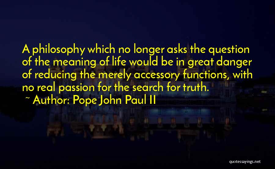 Accessory Quotes By Pope John Paul II