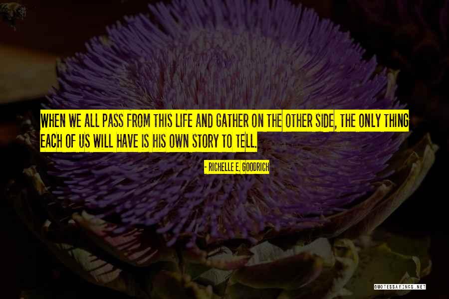 Acche Din Quotes By Richelle E. Goodrich Acche Din Quotes By Richelle E. Goodrich