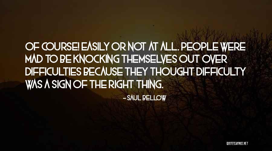 Acchiappasogni Uncinetto Quotes By Saul Bellow Acchiappasogni Uncinetto Quotes By Saul Bellow