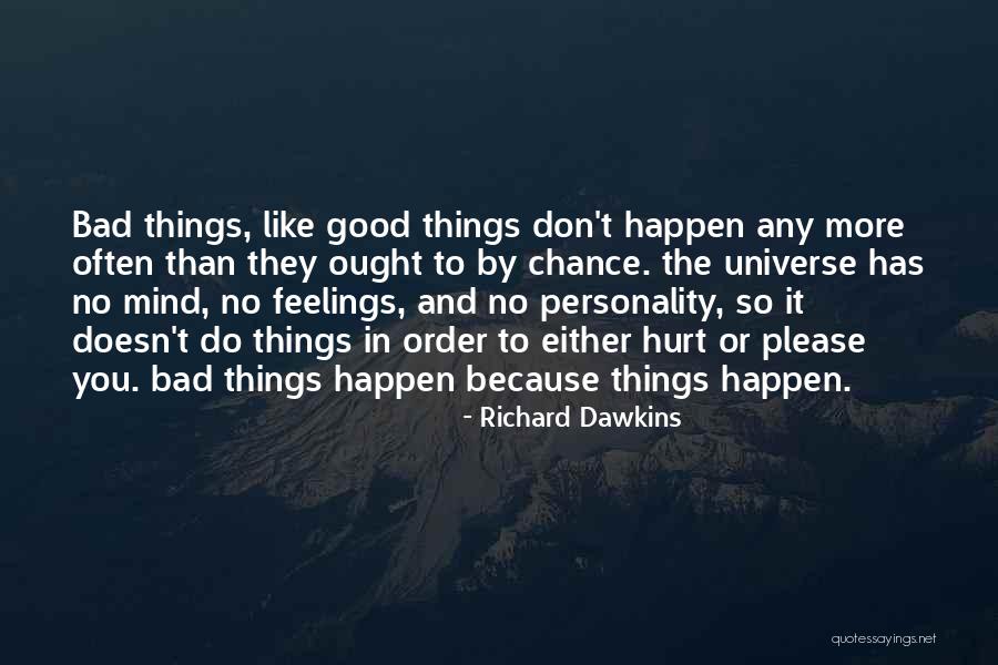 Accidence Reading Quotes By Richard Dawkins Accidence Reading Quotes By Richard Dawkins