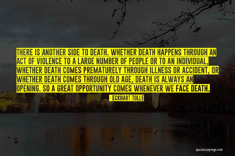 Accident Death Quotes By Eckhart Tolle Accident Death Quotes By Eckhart Tolle