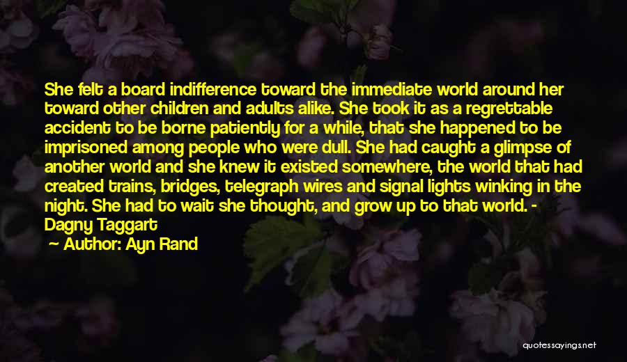 Accident Quotes By Ayn Rand