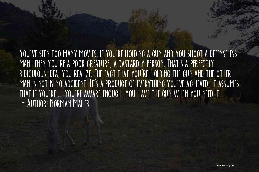 Accident Quotes By Norman Mailer