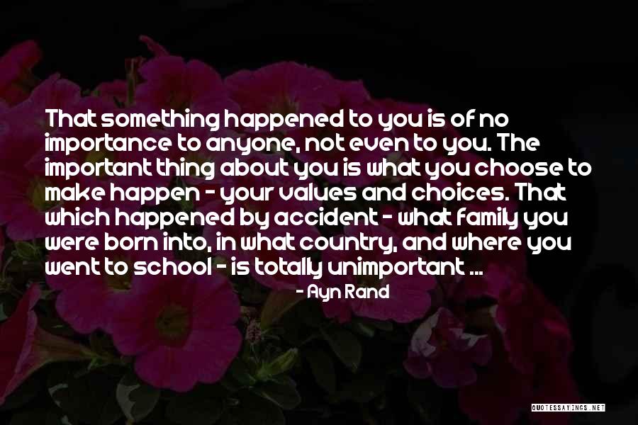 Accident That Happened Quotes By Ayn Rand Accident That Happened Quotes By Ayn Rand