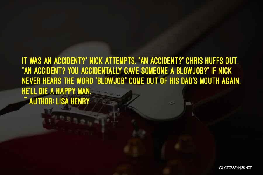 Accidentally Quotes By Lisa Henry