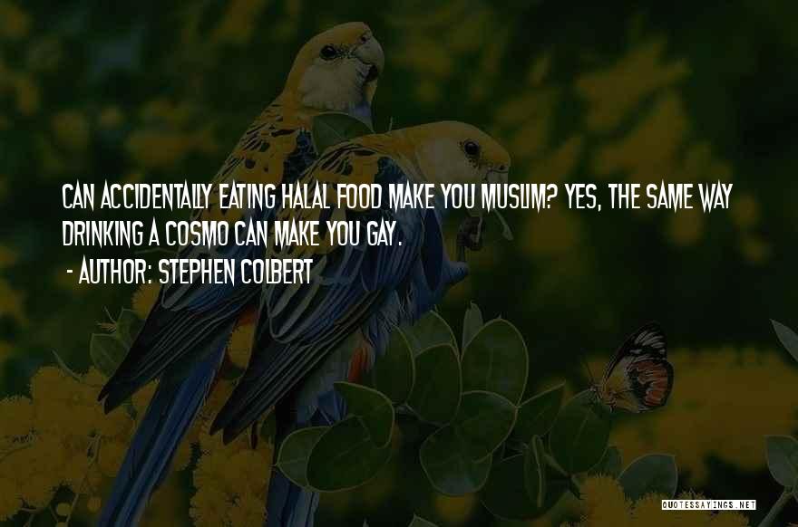 Accidentally Quotes By Stephen Colbert