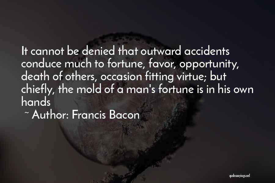 Accidents Death Quotes By Francis Bacon