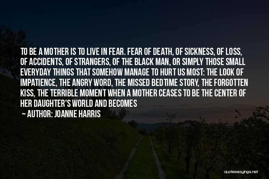 Accidents Death Quotes By Joanne Harris