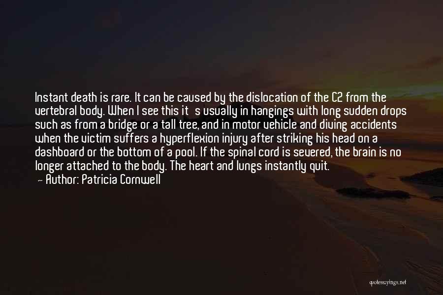 Accidents Death Quotes By Patricia Cornwell