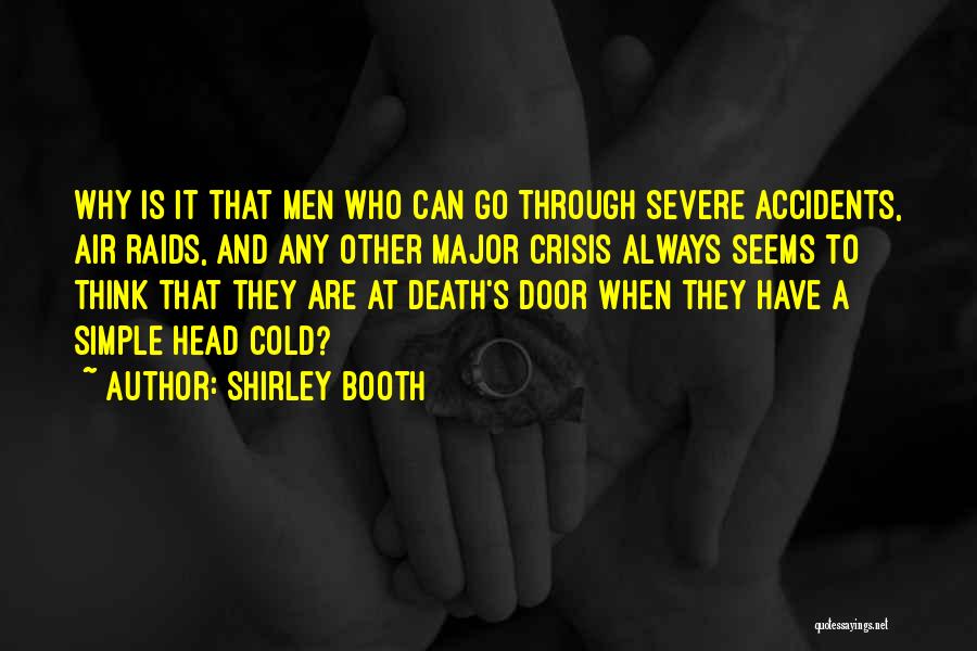 Accidents Death Quotes By Shirley Booth