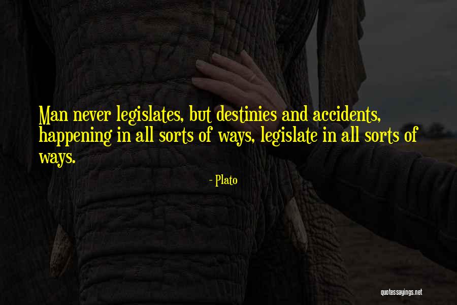 Accidents Happening Quotes By Plato