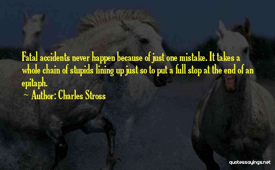 Accidents Will Happen Quotes By Charles Stross