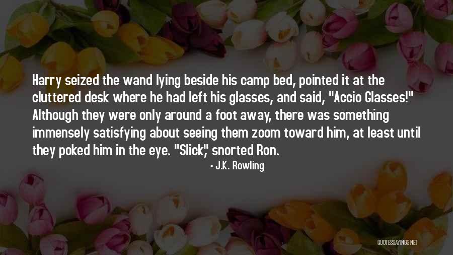 Accio Quotes By J.K. Rowling Accio Quotes By J.K. Rowling