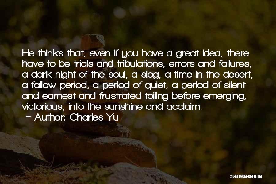 Acclaim Quotes By Charles Yu