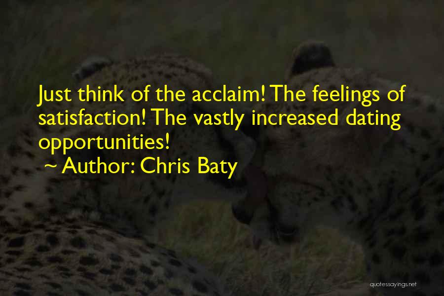 Acclaim Quotes By Chris Baty