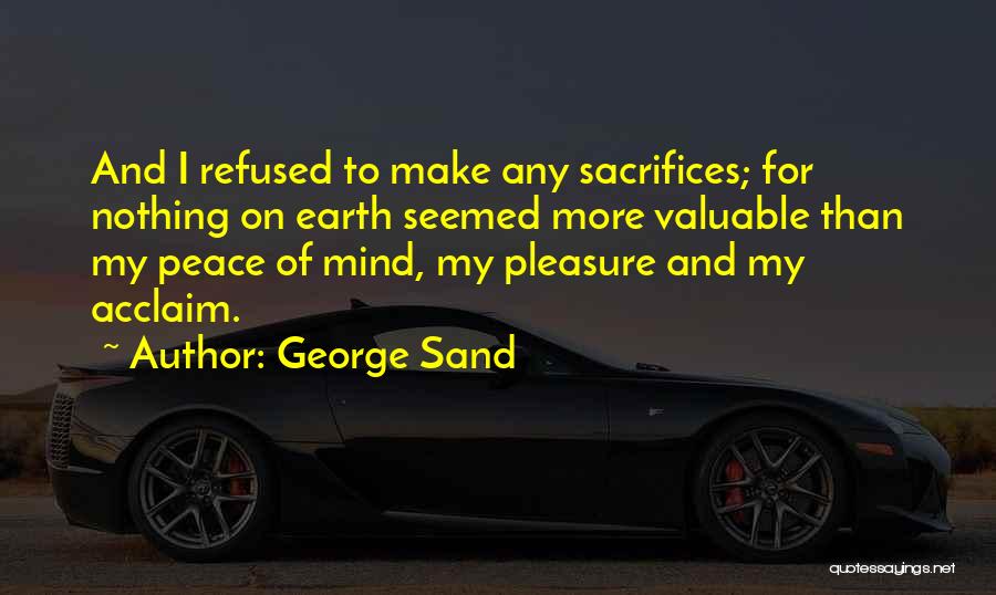 Acclaim Quotes By George Sand