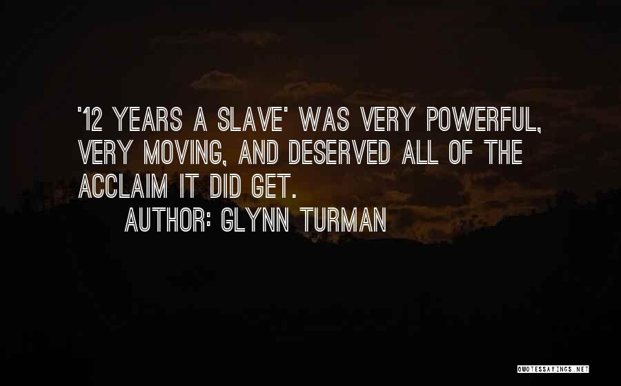 Acclaim Quotes By Glynn Turman