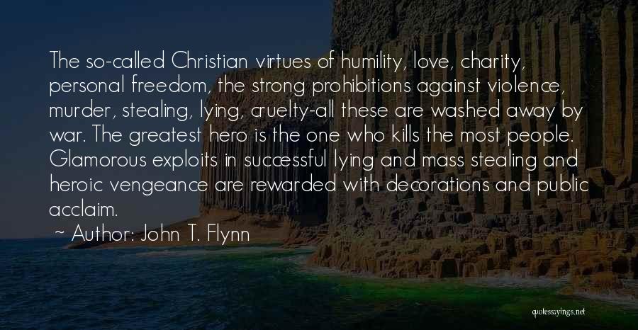 Acclaim Quotes By John T. Flynn