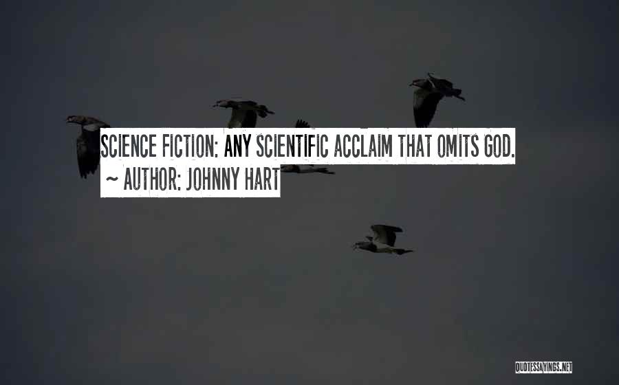 Acclaim Quotes By Johnny Hart