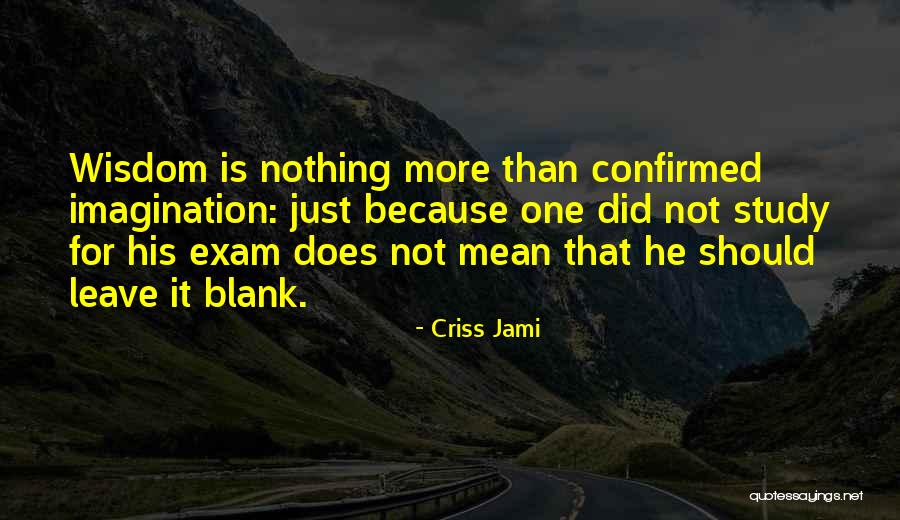 Acclaimed Us Novel Quotes By Criss Jami Acclaimed Us Novel Quotes By Criss Jami