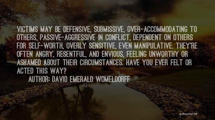 Accommodating Others Quotes By David Emerald Womeldorff