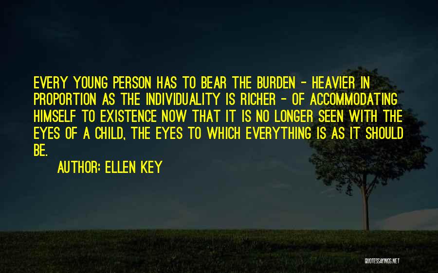 Accommodating Others Quotes By Ellen Key