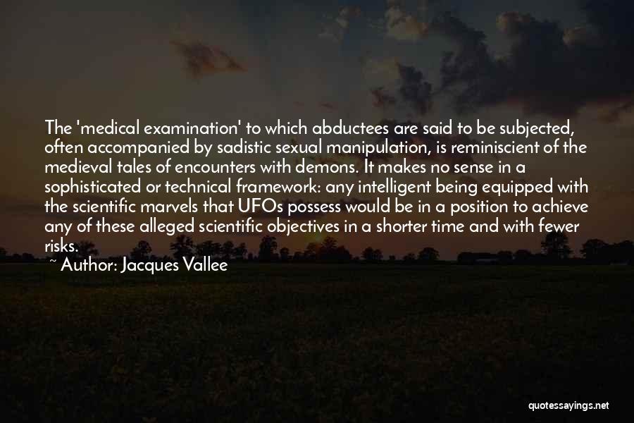 Accompanied Quotes By Jacques Vallee