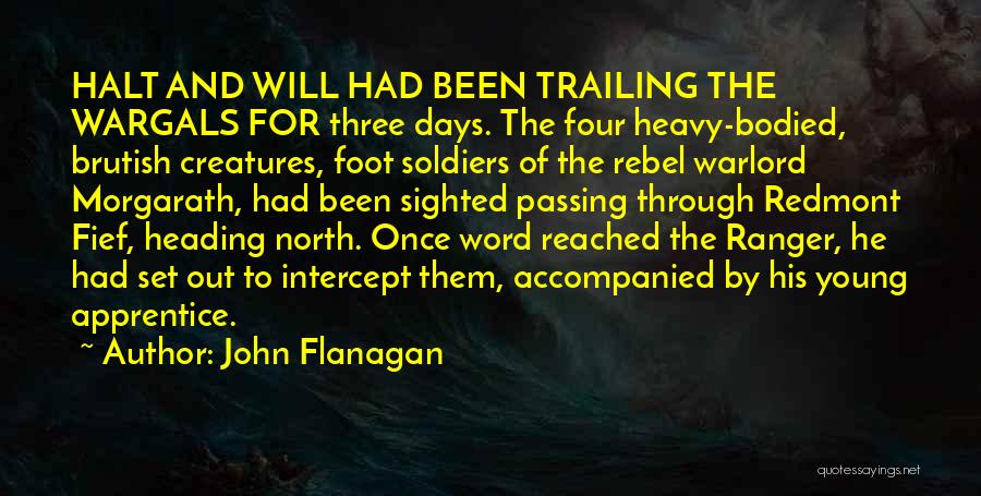 Accompanied Quotes By John Flanagan