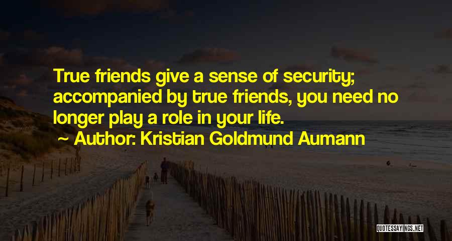 Accompanied Quotes By Kristian Goldmund Aumann