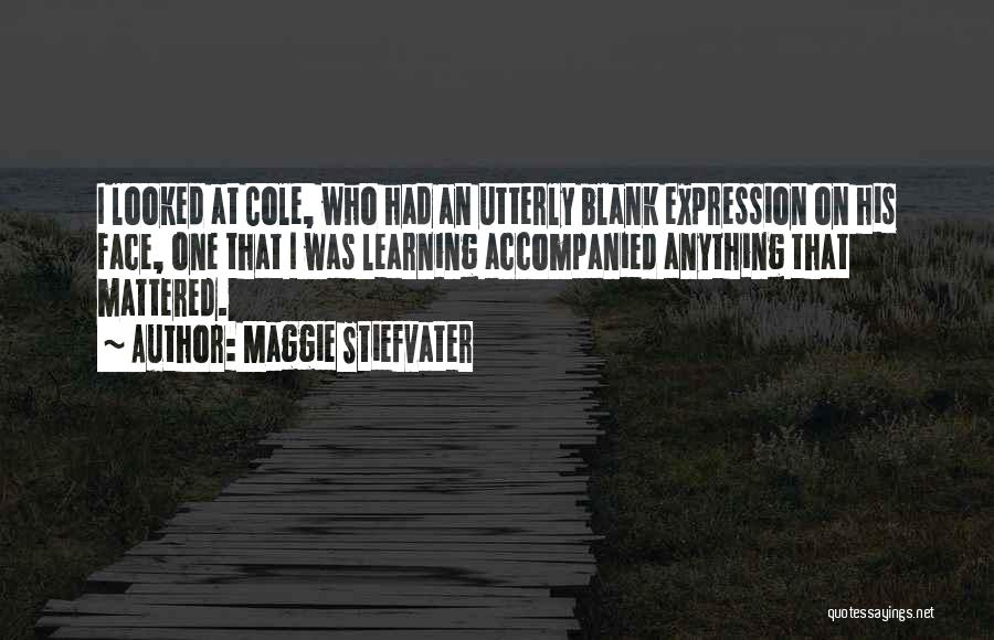 Accompanied Quotes By Maggie Stiefvater