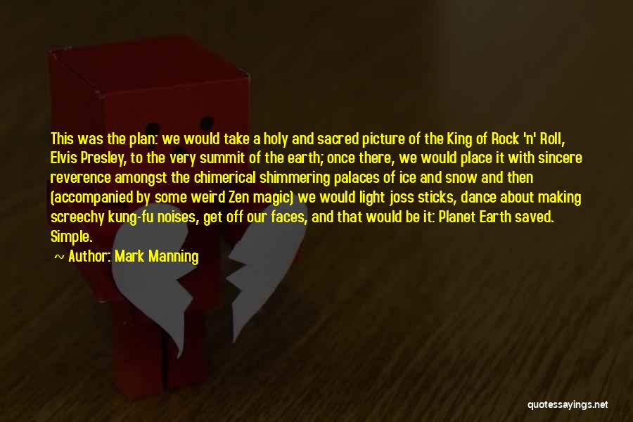 Accompanied Quotes By Mark Manning