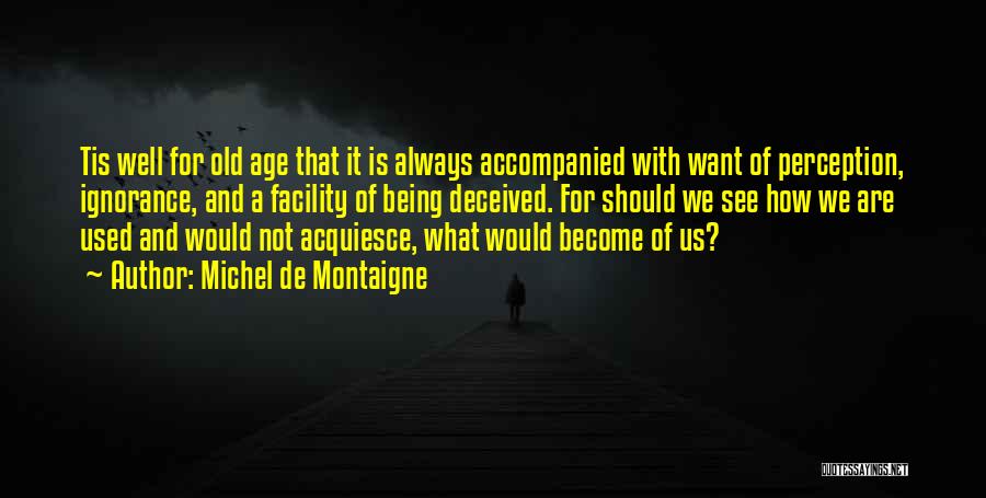 Accompanied Quotes By Michel De Montaigne