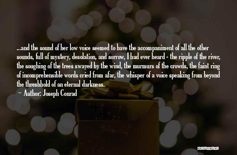 Accompaniment Quotes By Joseph Conrad