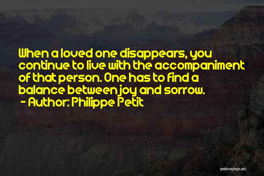 Accompaniment Quotes By Philippe Petit