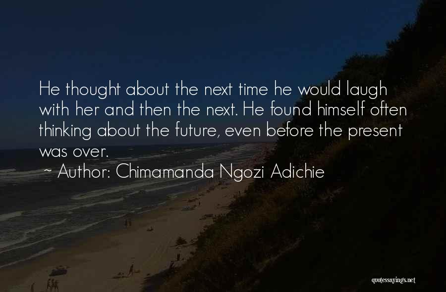 Accompaniments For Desserts Quotes By Chimamanda Ngozi Adichie