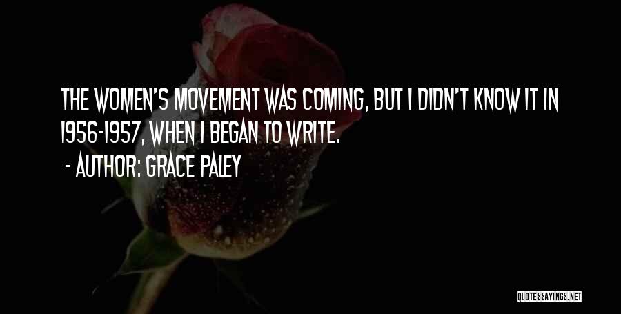 Accompanying The Dying Quotes By Grace Paley