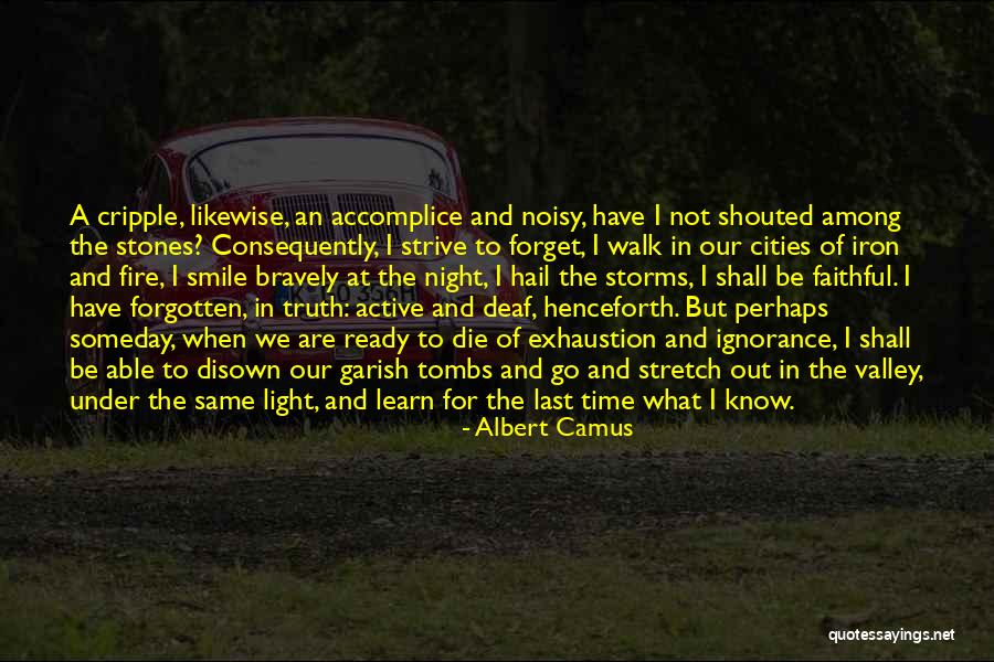 Accomplice Quotes By Albert Camus Accomplice Quotes By Albert Camus